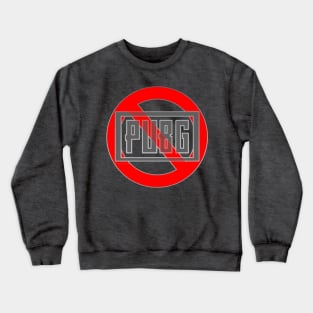 Boycott PUBG Crewneck Sweatshirt